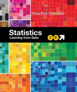 Test Bank for Statistics: Learning from Data, 2nd Edition, Roxy Peck Tom Short