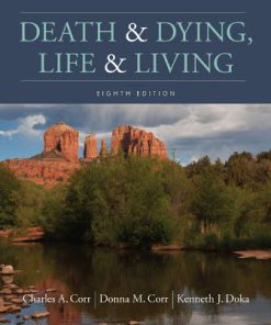 Test Bank for Death and Dying, Life and Living 8th Edition Corr