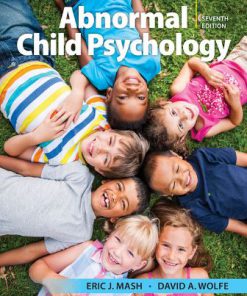 Test Bank for Abnormal Child Psychology 7th Edition Mash