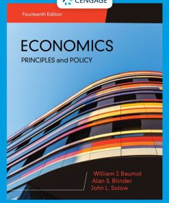 Test Bank for Economics: Principles and Policy, 14th Edition, William J. Baumol, Alan S. Blinder, John L. Solow