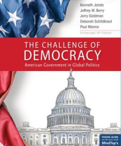 Test Bank for The Challenge of Democracy, American Government in Global Politics, Enhanced 14th Edition Janda