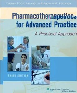 Test Bank for Pharmacotherapeutics for Advanced Practice, 3rd Edition, Virginia Poole Arcangelo