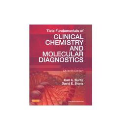 Test Bank for Tietz Fundamentals of Clinical Chemistry and Molecular Diagnostics 7th Edition by Burtis