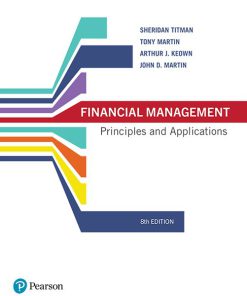 Solution Manual for Financial Management Principles and Applications 8th Australian Edition by Titman