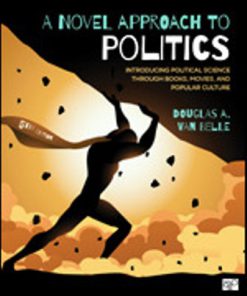 Test Bank for A Novel Approach to Politics Introducing Political Science through Books Movies and Popular Culture, 5th Edition Douglas A. Van Belle