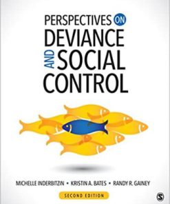 Test Bank for Perspectives on Deviance and Social Control, 2nd Edition, Michelle L. Inderbitzin Kristin A. Bates Randy R. Gainey