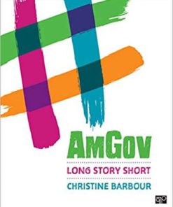 Test Bank for AmGov Long Story Short, 1st Edition, Christine Barbour