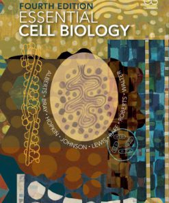 Essential Cell Biology, 4e Test Bank