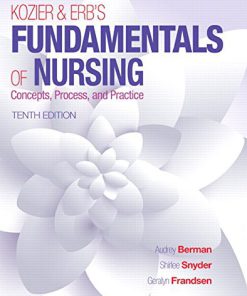 Kozier & Erb’s Fundamentals of Nursing, 2015 10e Test Bank