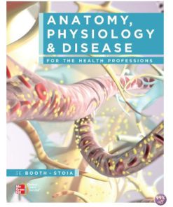 Test Bank for Anatomy Physiology and Disease for the Health Professions 3rd Edition by Booth