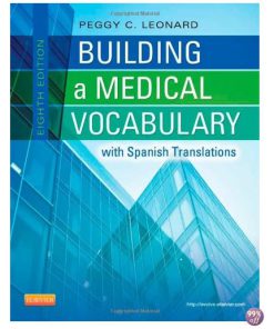 Test Bank for Building a Medical Vocabulary 7th Edition by Leonard