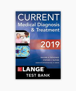 CURRENT Medical Diagnosis and Treatment 2019 58th Edition Test Bank