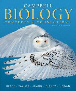 Campbell Biology Concepts and Connections Reece 8th Edition Test Bank