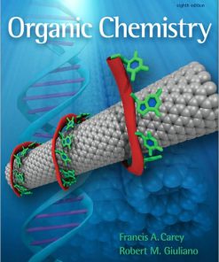 Test Bank for Organic Chemistry, 8th Edition by Carey