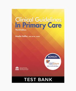 Clinical Guidelines in Primary Care, Hollier 3rd Edition Test Bank