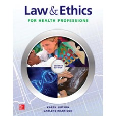 Solution Manual for McGraw-Hill Connect Resources for Judson, Law and Ethics for Medical Careers, 7e