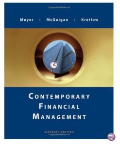 Solution Manual for Contemporary Financial Management 12th Edition by Moyer