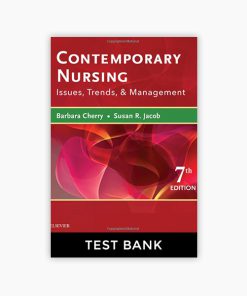 Contemporary Nursing Trends Management Test Bank