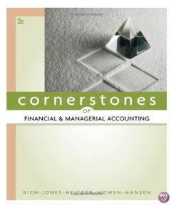 Solution Manual for Cornerstones of Financial and Managerial Accounting 2nd Edition by Rich