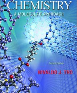 Solution Manual for Chemistry A Molecular Approach With Masteringchemistry 2nd Edition Tro