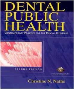 Downloadable Test Bank for Dental Public Health Contemporary Practice For The Dental Hygienist 2nd Edition Nathe