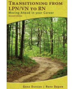 Test Bank for Transitioning from LPN/VN to RN, 2nd Edition: Gene Duncan