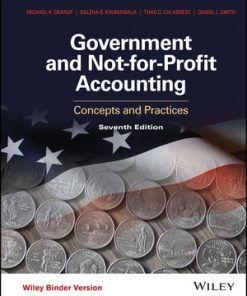 Test Bank for Government and Not-For-Profit Accounting: Concepts and Practices, 7th Edition