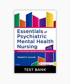 Essentials of Psychiatric Mental Health Nursing 3rd Edition Varcarolis Test Bank