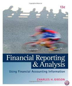 Test Bank for Financial Reporting and Analysis 13th Edition by Gibson