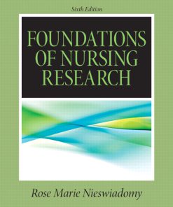 Test Bank for Foundations in Nursing Research 6th Edition by Nieswiadomy