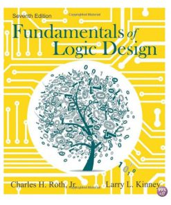 Solution Manual for Fundamentals of Logic Design 7th Edition by Roth