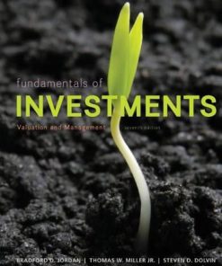 Fundamentals of Investments Valuation and Management Jordan 7th Edition Test Bank