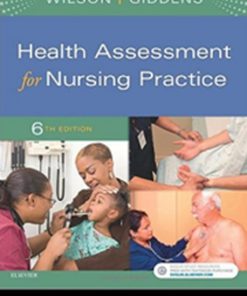 Test bank Health Assessment for Nursing Practice 6th Edition Wilson