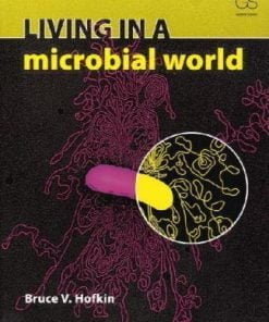 Test Bank for 2010 Living in a Microbial World, 1st Edition Study Aid