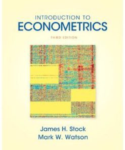 Introduction to Econometrics Stock Watson 3rd Edition Test Bank