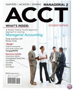 Test Bank for Managerial ACCT2 2nd Edition by Sawyers