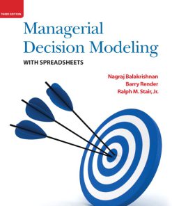 Solution Manual for Managerial Decision Modeling with Spreadsheets 3rd Edition by Balakrishnan