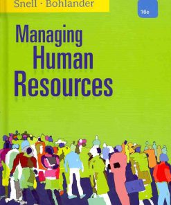 Managing Human Resources Snell 16th Edition Solutions Manual