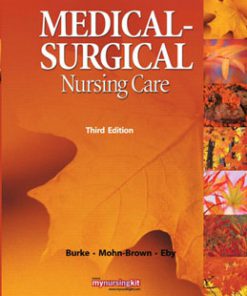 Medical Surgical Nursing Care 3rd Edition Burke Test Bank