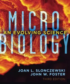 Test Bank Microbiology Evolving Science 3rd Edition Slonczewski Foster