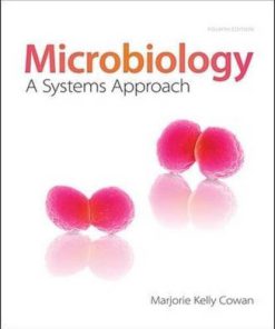 Microbiology A Systems Approach Cowan 4th Edition Test Bank