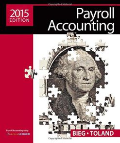 Payroll Accounting 2015 Bieg 25th Edition Solutions Manual