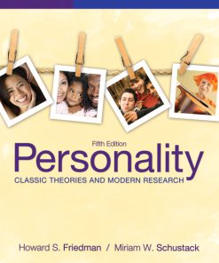 Test Bank for Personality Classic Theories and Modern Research 5th Edition by Friedman