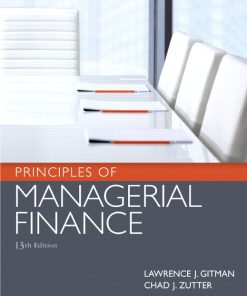 Test Bank for Principles of Managerial Finance 13th Edition by Gitman