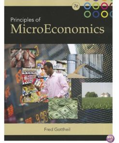 Test Bank for Principles of Microeconomics 6th Edition by Gottheil