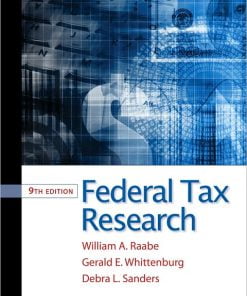 Test Bank for Federal Tax Research, 9th Edition by Raabe