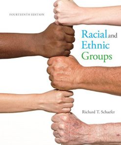 Racial and Ethnic Groups Schaefer 14th Edition Test Bank