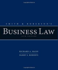 Smith and Roberson’s Business Law Mann 16th Edition Test Bank