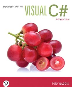 Solution Manual for Starting out with Visual C#, 5th Edition, Tony Gaddis