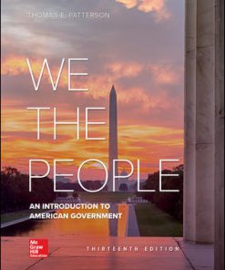 Solution Manual for We The People, 13th Edition, Thomas Patterson